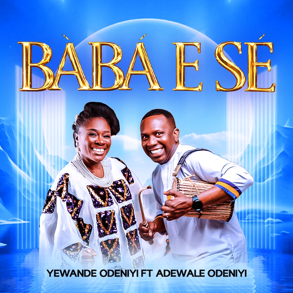 Baba-Ese-Yewande-Odeniyi-Ft.-Adewale-Odeniyi